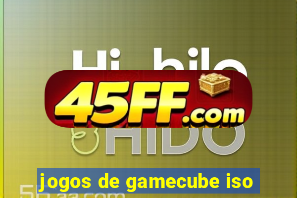 jogos de gamecube iso
